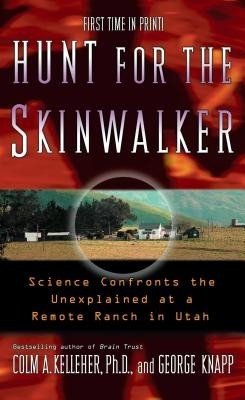 Hunt for the Skinwalker: Science Confronts the Unexplained at a Remote Ranch in Utah foto