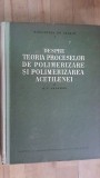 Despre teoria proceselor de polimerizare si polimerizarea acetilenei- O. F. Solomon