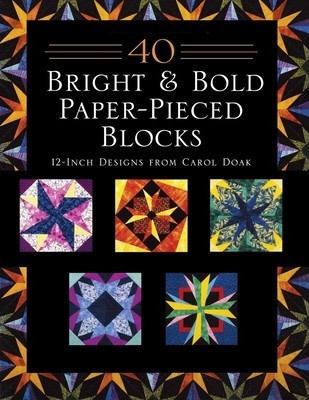 40 Bright &amp; Bold Paper-Pieced Blocks