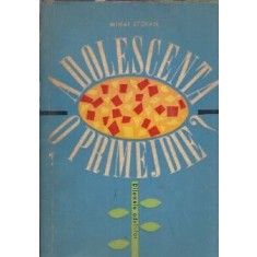 Adolescenta o primejdie? - Mihai Stoian