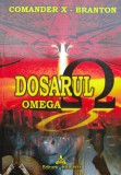 Dosarul Omega - Comander X -branton , CG