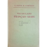 L. Saisse - Vocabulaire francais-arabe (Editia: 1954)