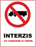 Placuta interzis cu camioane si tiruri