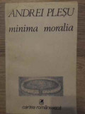 MINIMA MORALIA-ANDREI PLESU