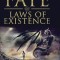 Shattered Fate and the Laws of Existence