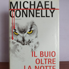 Michael Connelly – Il buio oltre la notte – in limba italiana