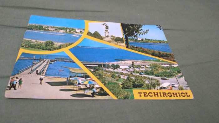CARTE POSTALA TECHIRGHIOL CIRCULATA