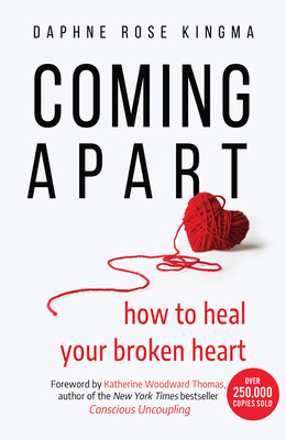 Coming Apart: How to Heal Your Broken Heart (Uncoupling, Let Go, Move On) foto
