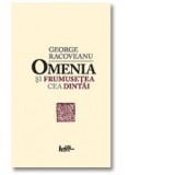 Omenia si frumusetea cea dintai - Gheorghe Racoveanu