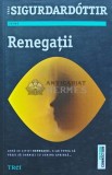 Cumpara ieftin Renegatii - Yrsa Sigurdardottir, Editura Trei, 2015, 389 pagini, brosata, Fiction Connection, Romana