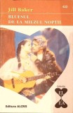 BLUESUL DE LA MIEZUL NOPTII-JILL BAKER-344220, 2002, Brosata