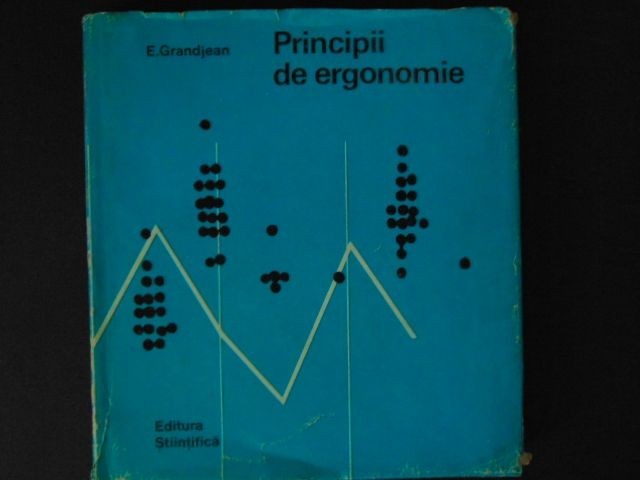 Principii de ergonomie E.Grandjean