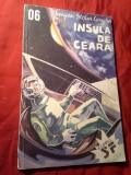 Eugen Stefan Lenghel - Insula de ceara. Colectia Clubul Sf nr 6 ed 1990 , 32 pag