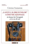 Lantul slabiciunilor comunicationale in lumea lui Caragiale si in cea de azi - Cristian Stamatoiu