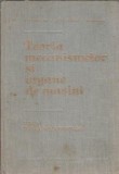 Teoria mecanismelor si organe de masini (volumul 1) - D. Tutunaru