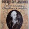 VOYAGE DE CASANOVA A TRAVERS LA CATALOGNE , LE ROUSSILLON ET LE LANGUEDOC par JEAN - CLAUDE HAUC , 2006