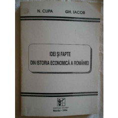 Idei Si Fapte Din Istoria Economica A Romaniei - N. Clipa Gh. Iacob ,270515