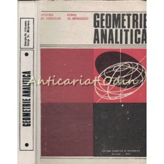 Geometrie Analitica Cu Elemente De Algebra Liniara - Gheorghe Gh. Vranceanu