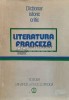 Dictionar Istoric Critic Literatura Franceza, Editura Stiintifica 1982, 416 pagini, Coperta Cartonata, Stare Buna