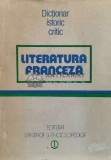 Cumpara ieftin Literatura franceza (dictionar istoric critic) - 1982 (U127)