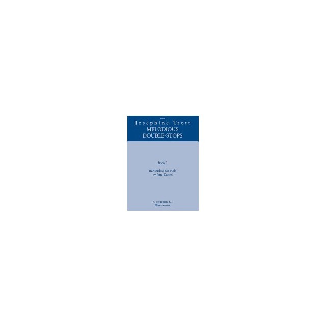 Josephine Trott - Melodious Double-Stops Book 1: Transcribed for Viola by Jane Daniel