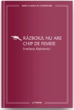 Cumpara ieftin Razboiul nu are chip de femeie Vol. 17