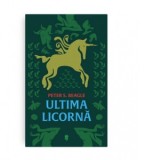 Ultima licorna - Peter Beagle