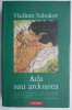 Ada sau ardoarea &ndash; Vladimir Nabokov