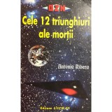 Antonio Ribera - Cele 12 triunghiuri ale mortii (Editia: 1999)
