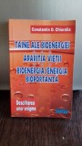 TAINE ALE BIOENERGIEI. APARITIA VIETII. BIOENERGIA/ENERGIA BIOPORTANTA - CONSTANTIN D. CHIORALIA
