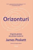 Cumpara ieftin Orizonturi. Originile globale ale stiintei moderne/James Poskett