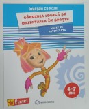 GANDIREA LOGICA SI ORIENTAREA IN SPATIU , CAIET DE ACTIVITATI , SERIA &#039; INVATAM CU FIXIKI &#039; , 4-7 ANI , 2021