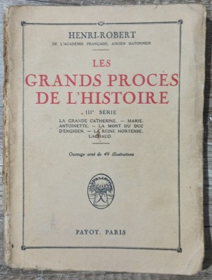 Les grands proces de l&amp;#039;histoire - Henri-Robert// 1929, vol. 3 foto