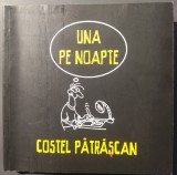 Cumpara ieftin ALBUM COSTEL PATRASCAN: UNA PE NOAPTE (GRAFICA UMORISTICA) [DEDICATIE / AUTOGRAF]