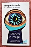 Gandesc in imagini. Si alte relatari din viata mea cu autism - Temple Grandin