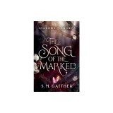 The Song of the Marked