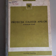 PROTECTIA CALITATII APELOR - colectie STAS - 1972