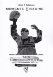 Momente din istorie (vol. II) - Fundatia Culturala &quot;Memoria&quot;