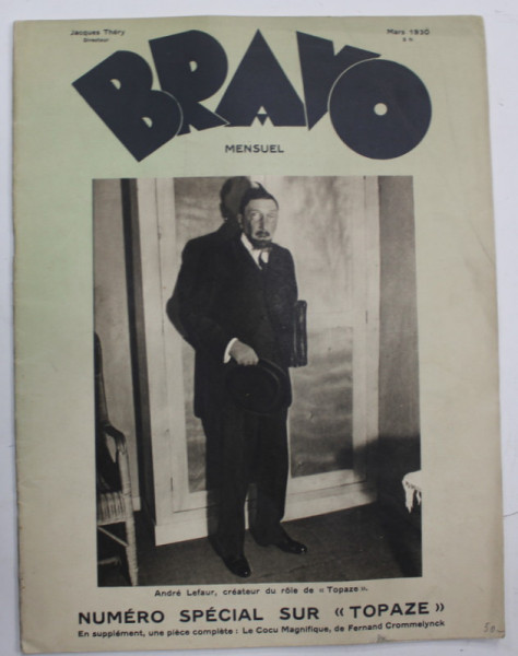 BRAVO , MENSUEL , NUMERO SPECIALE SUR &#039; TOPAZE &#039; , MARS , 1930