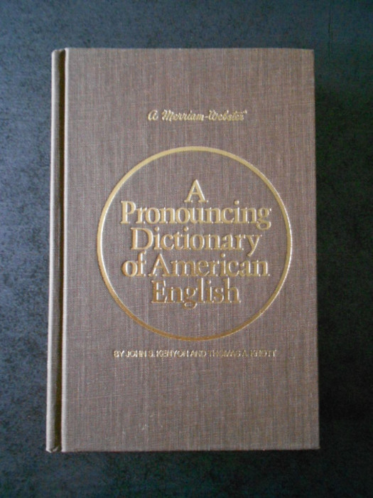 JOHN SAMUEL KEYON - A PRONOUNCING DICTIONARY OF AMERICAN ENGLISH