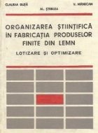 Organizarea stiintifica in fabricatia produselor finite din lemn - Lotizare si optimizare foto