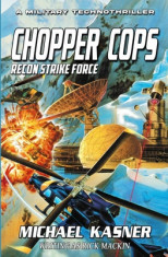 Chopper Cops: Recon Strike Force - Book 3 foto