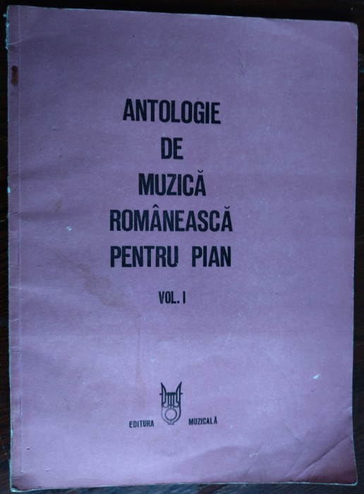ANTOLOGIE DE MUZICA ROMANEASCA PENTRU PIAN (1989) [THEODOR ROGALSKI / SABIN DRAGOI / MIHAIL JORA / ZENO VANCEA / PAUL CONSTANTINESCU]