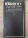 Metamorfozele Poeziei - Nicolae Manolescu, Editura Pentru Literatura 1968, Carte Beletristica