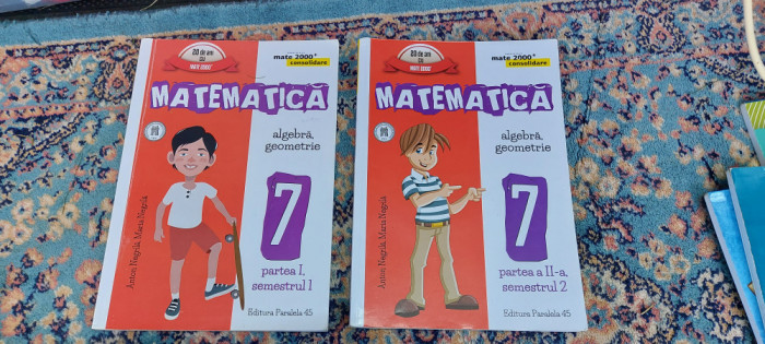 MATEMATICA ALGEBRA GEOEMTRIE CLASA A 7 A VOL 1 SI 2 ANTON NEGRILA PARALELA 45