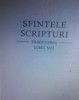 SFINTELE SCRIPTURI-TRADUCEREA LUMII NOI 2018