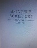 SFINTELE SCRIPTURI-TRADUCEREA LUMII NOI 2018
