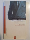 GHIDUL ELEGANTEI MASCULINE , VESTIMENTATIA BARBATEASCA DE LA A LA Z de JOSH KARLEN , CHRISTOPHER SULAVIK , 2001