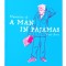 Memoirs of a Man in Pajamas