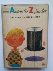 Von Anson bis Zylinder Das Lexikon fur Kinder foto